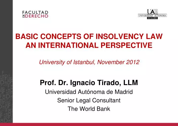 basic concepts of insolvency law an international perspective university of istanbul november 2012