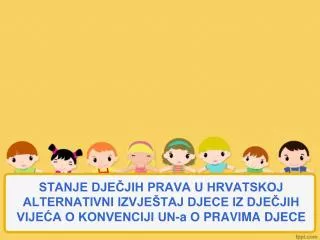 Što je Alternativni izvještaj o pravima djece?