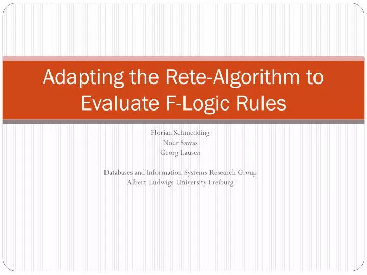 adapting the rete algorithm to evaluate f logic rules