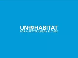 UN-HABITAT Staff Training Urban Economy, Job Creation and Municipal Finance