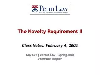 The Novelty Requirement II
