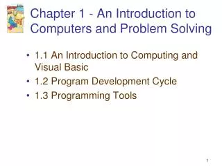 Chapter 1 - An Introduction to Computers and Problem Solving