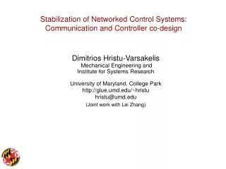 Stabilization of Networked Control Systems: Communication and Controller co-design