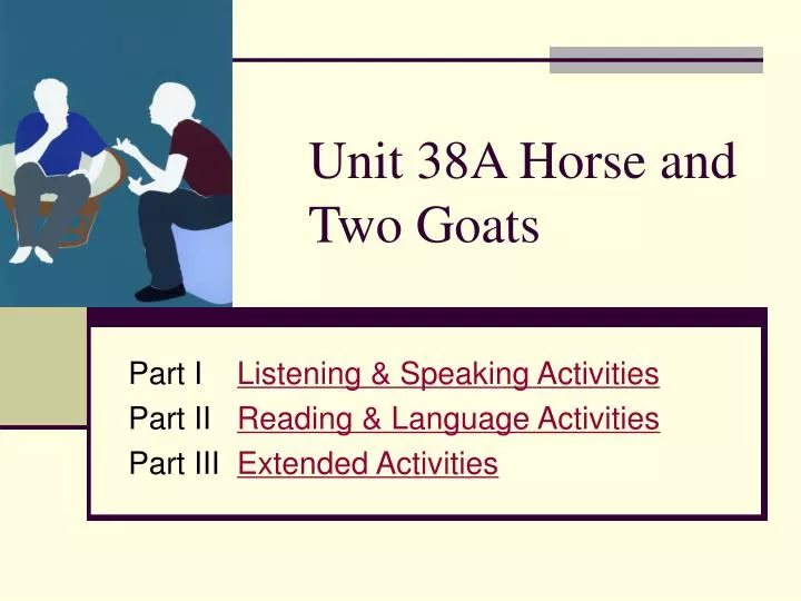 unit 38 a horse and two goats