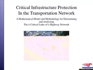 Critical Infrastructure Protection In the Transportation Network