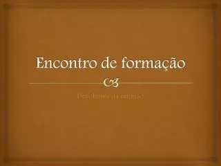 encontro de forma o