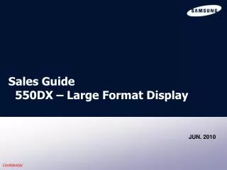 Sales Guide 550DX – Large Format Display