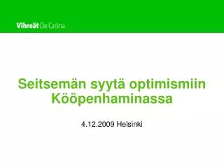 seitsem n syyt optimismiin k penhaminassa