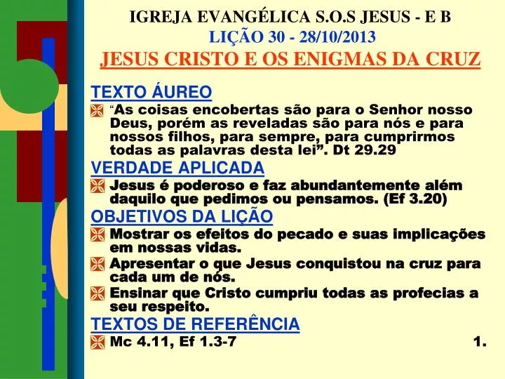 igreja evang lica s o s jesus e b li o 30 28 10 2013 jesus cristo e os enigmas da cruz