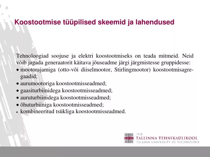 koostootmise t pilised skeemid ja lahendused