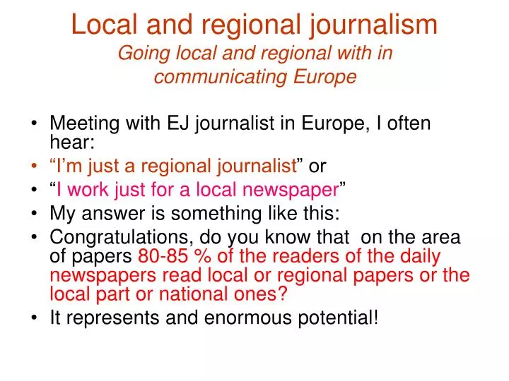 local and regional journalism going local and regional with in communicating europe