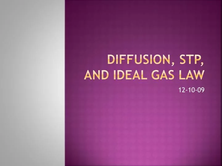 diffusion stp and ideal gas law