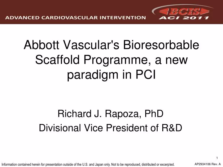 abbott vascular s bioresorbable scaffold programme a new paradigm in pci