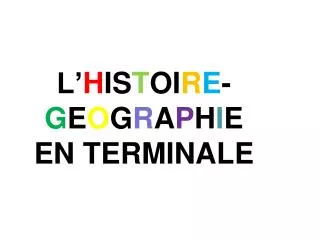 l h is t oi r e g e o g r a p h i e e n terminale