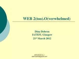 WEB 2(too).O(verwhelmed)