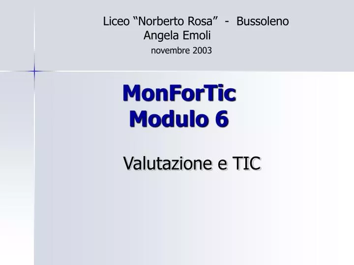 monfortic modulo 6