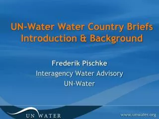 UN-Water Water Country Briefs Introduction &amp; Background
