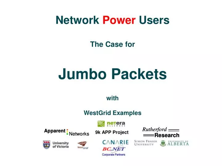 network power users the case for jumbo packets with westgrid examples