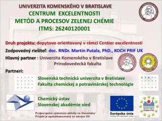druh projektu dopytovo orientovan v r mci centier excelentnosti