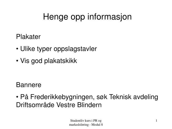 henge opp informasjon