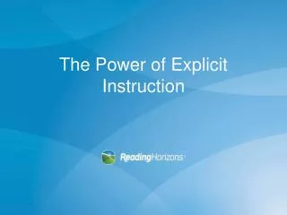 The Power of Explicit Instruction
