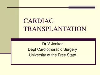 CARDIAC TRANSPLANTATION