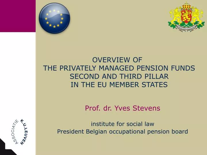 overview of the privately managed pension funds second and third pillar in the eu member states