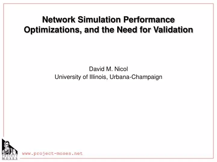 network simulation performance optimizations and the need for validation