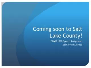 Coming soon to Salt Lake County!