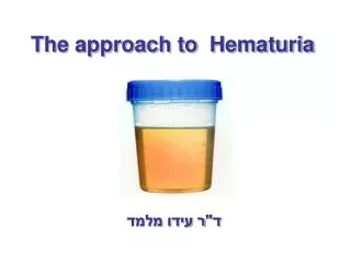 hematuria the approach to