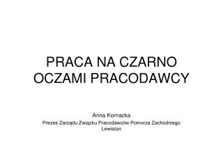 praca na czarno oczami pracodawcy