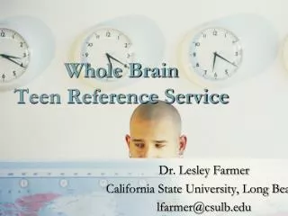 Whole Brain Teen Reference Service