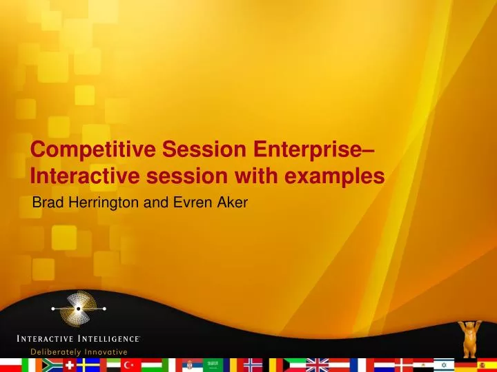 competitive session enterprise interactive session with examples