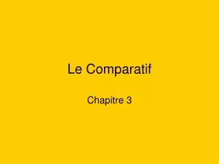 le comparatif