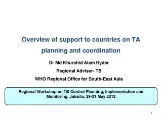 Overview of support to countries on TA planning and coordination