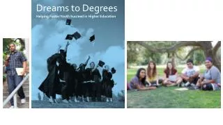 Dreams to Degrees