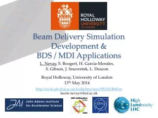Beam Delivery Simulation Development &amp; BDS / MDI Applications