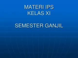 materi ips kelas xi semester ganjil