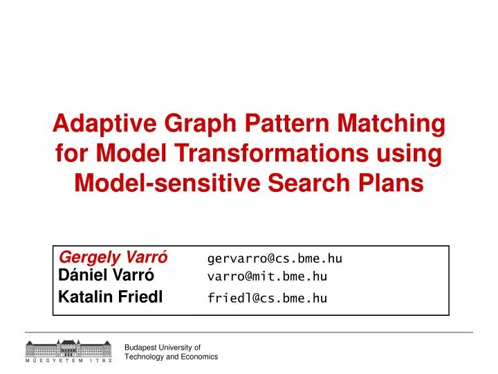adaptive graph pattern ma t ching for model transformations using model sensitive search plans