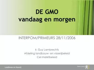 de gmo vandaag en morgen