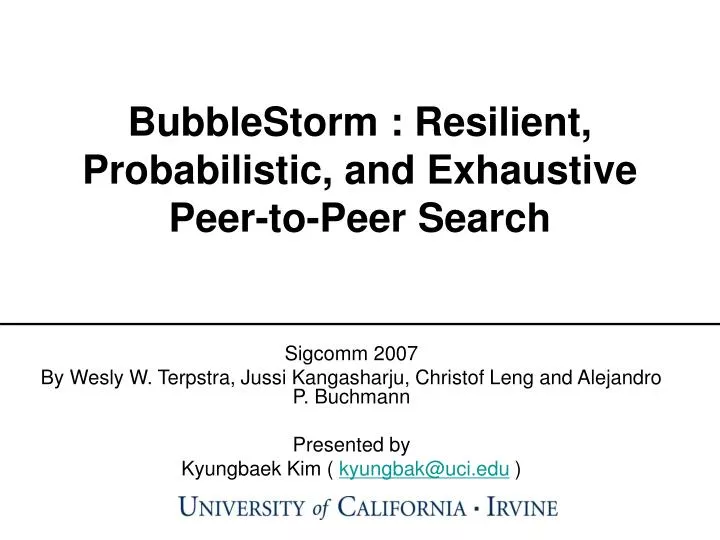 bubblestorm resilient probabilistic and exhaustive peer to peer search