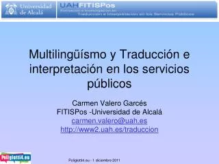 multiling smo y traducci n e interpretaci n en los servicios p blicos