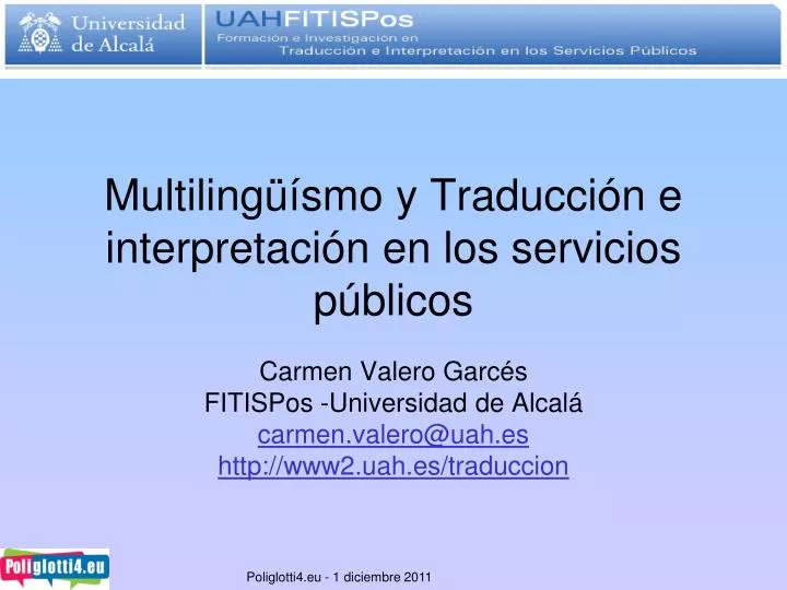 multiling smo y traducci n e interpretaci n en los servicios p blicos