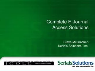 Complete E-Journal Access Solutions