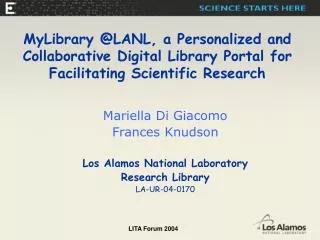 Mariella Di Giacomo Frances Knudson Los Alamos National Laboratory Research Library LA-UR-04-0170