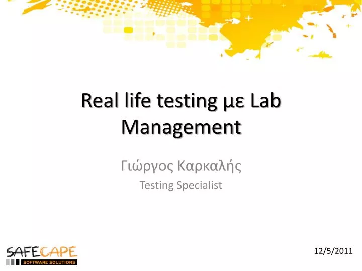 real life testing lab management