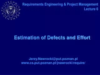 Estimation of Defects and Effort