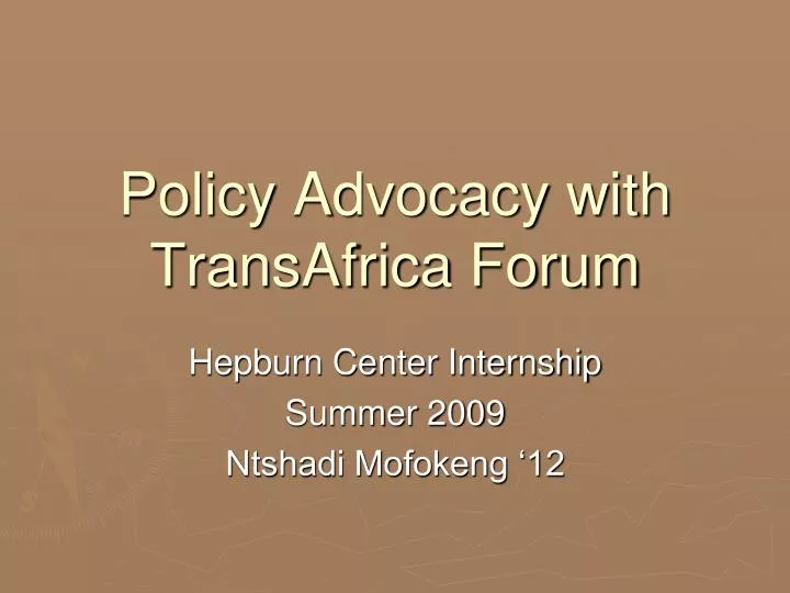 policy advocacy with transafrica forum