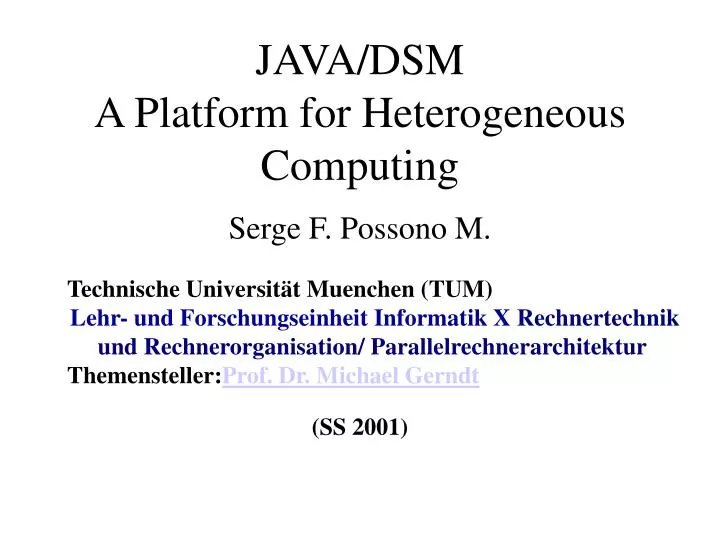 java dsm a platform for heterogeneous computing
