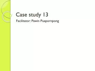 case study 13